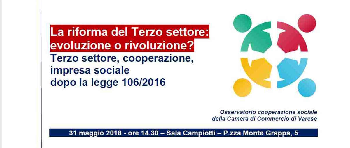 LA RIFORMA DEL TERZO SETTORE: EVOLUZIONE O RIVOLUZIONE ?